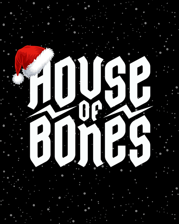 Holiday Opening Hours - House of Bones 
