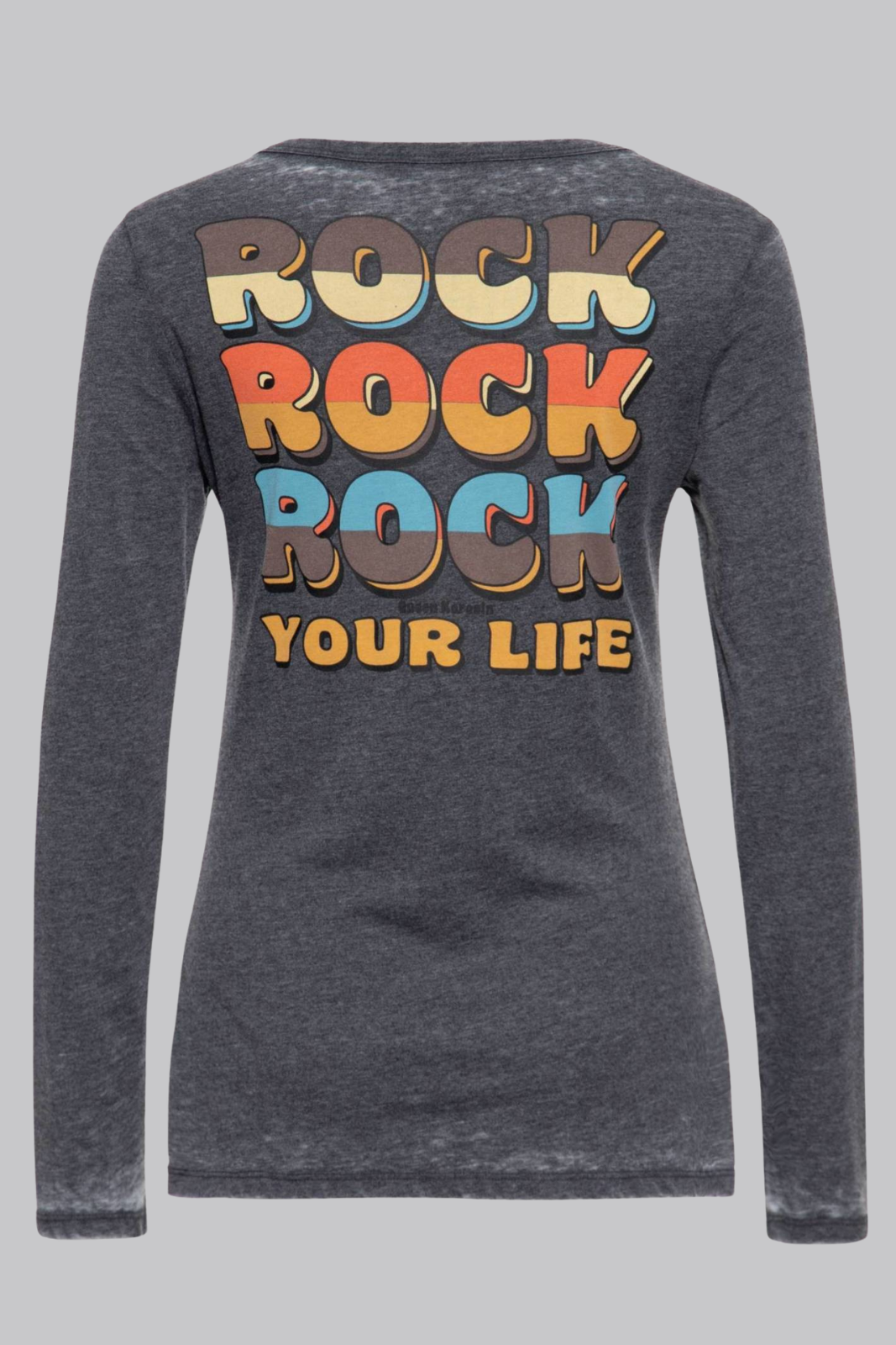 Rock Your Life Longsleeve Shirt